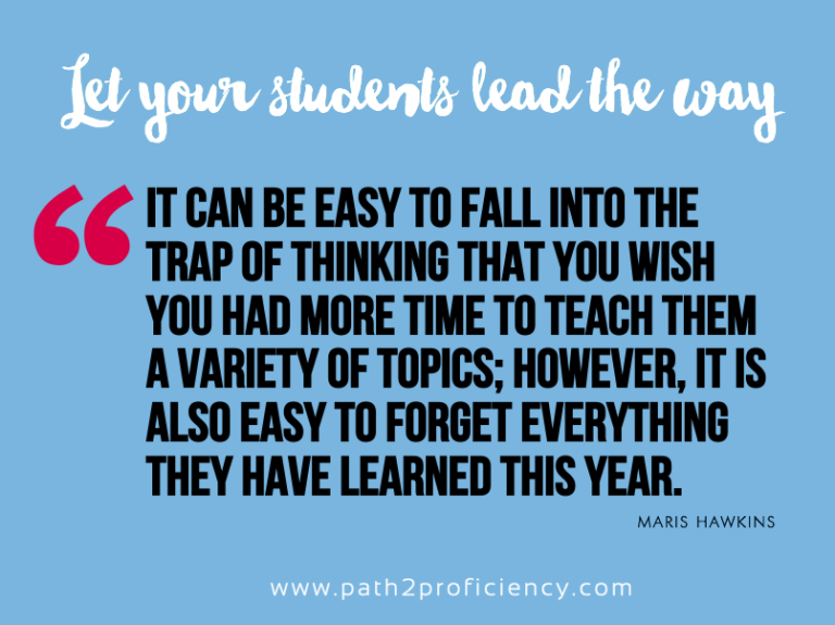 Let your students lead the way – Path 2 Proficiency